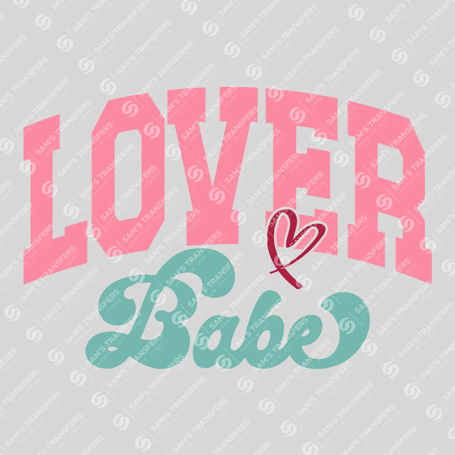 Lover Babe Ready-to-Press DTF Transfer | SAT02859