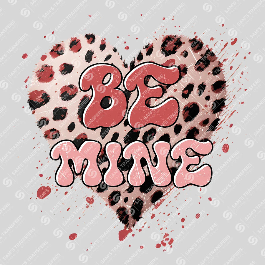 Be Mine Ready-to-Press DTF Transfer | SAT02866