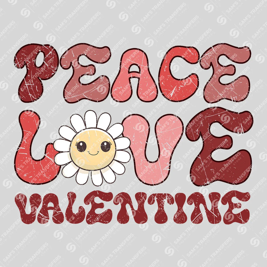 Peace Love Valentine Ready-to-Press DTF Transfer | SAT02869