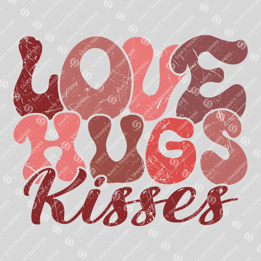 Love Hugs Kisses Ready-to-Press DTF Transfer | SAT02873