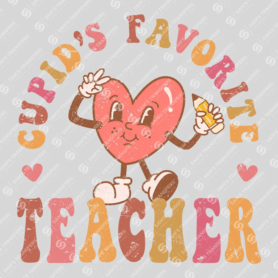 Cupid's Favorite Teacher Ready-to-Press DTF Transfer | SAT02894