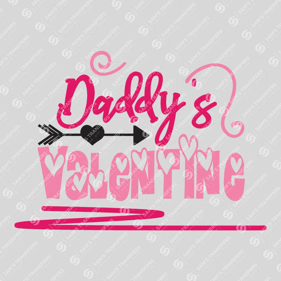 Daddy's Valentine Ready-to-Press DTF Transfer | SAT02899