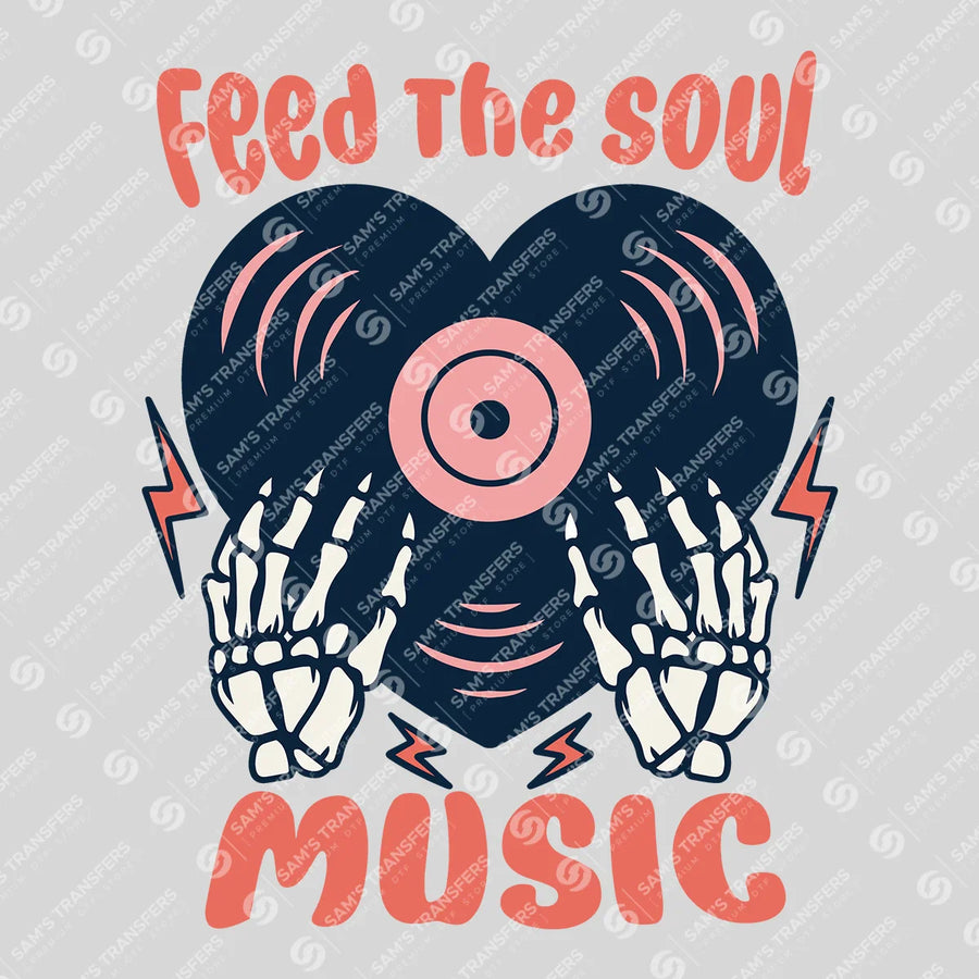 Feed The Soul Music Ready-to-Press DTF Transfer | SAT02904