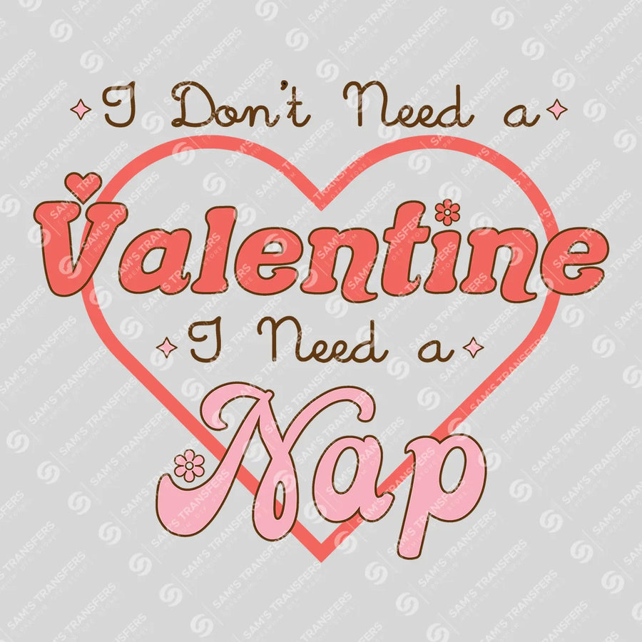 I Need A Nap Ready-to-Press DTF Transfer | SAT02915