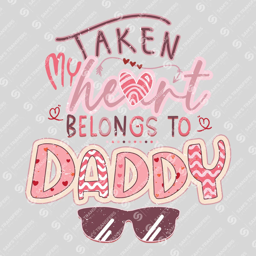 My Heart Belongs To Daddy Ready-to-Press DTF Transfer | SAT02935