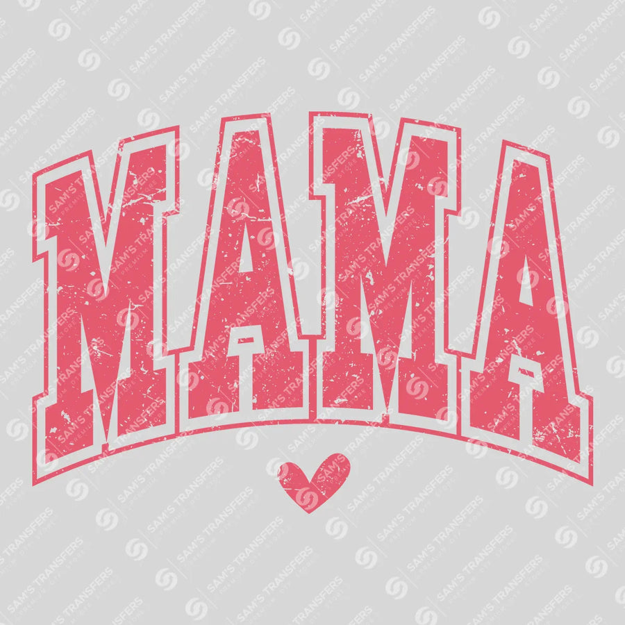 Mama Ready-to-Press DTF Transfer | SAT02963