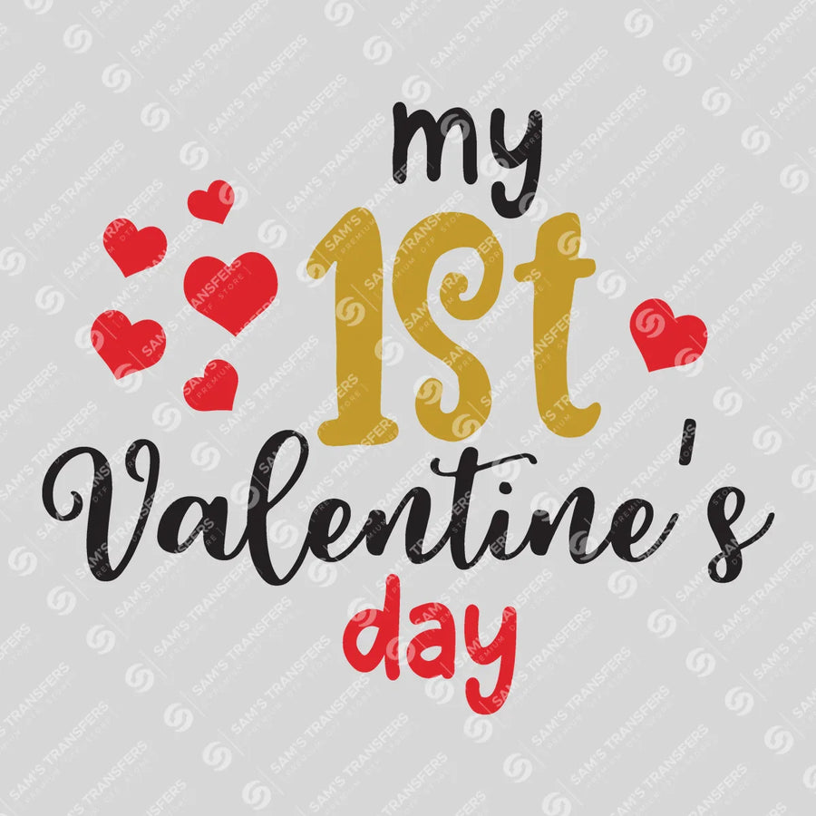 My First Valentine's Day Ready-to-Press DTF Transfer | SAT02975