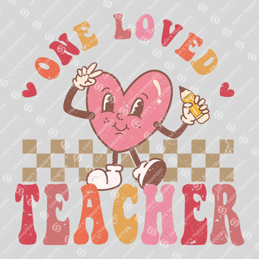 One Loved Teacher Ready-to-Press DTF Transfer | SAT02991
