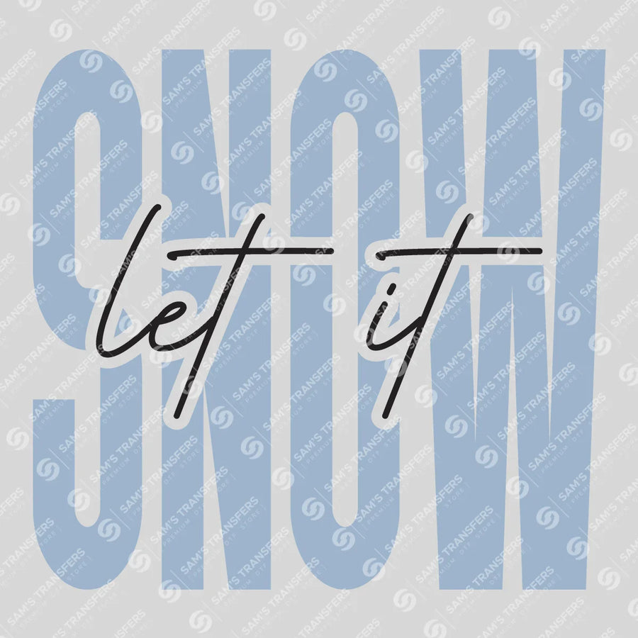 Let It Snow Ready-to-Press DTF Transfer | SAT03056