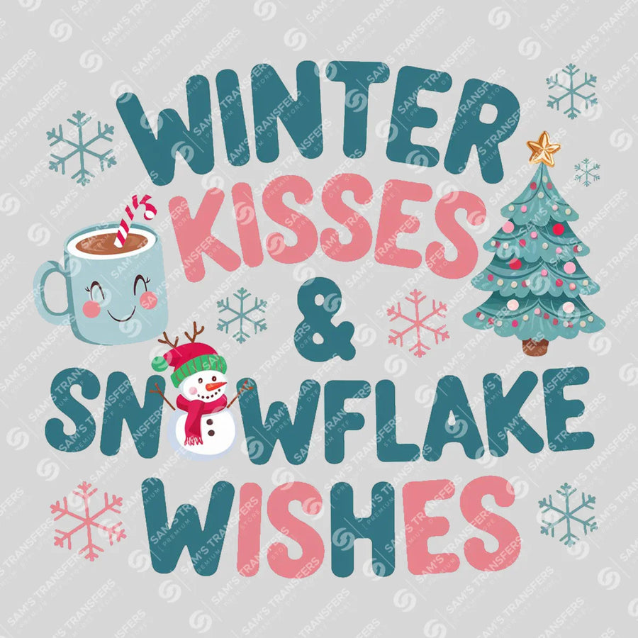Winter Kisses And Snowflake Wishes Ready-to-Press DTF Transfer | SAT03065