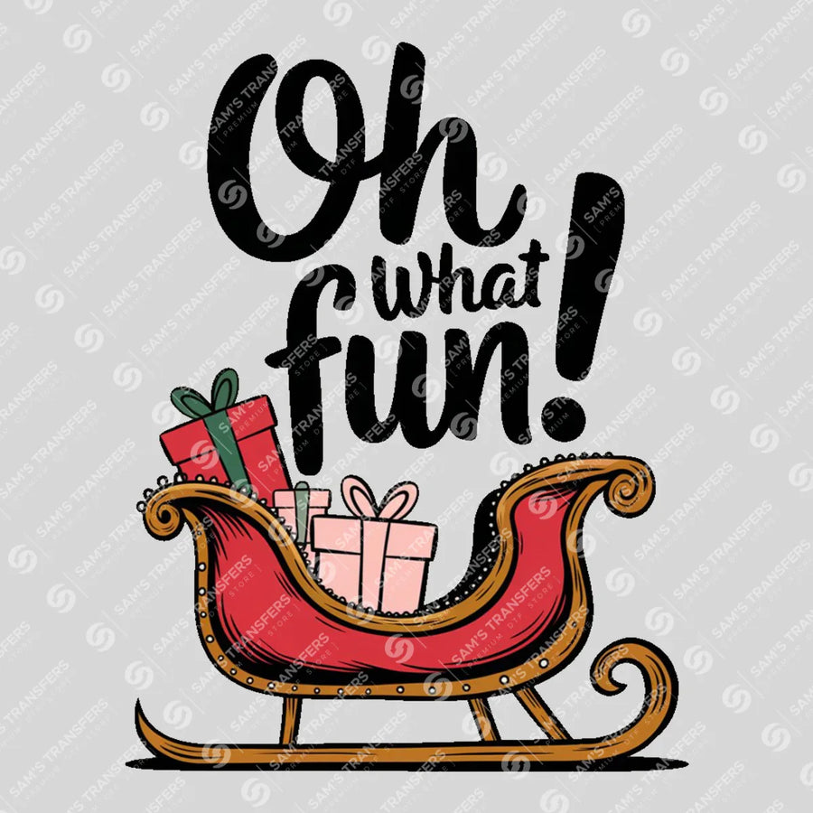 Oh What Fun Ready-to-Press DTF Transfer | SAT03073