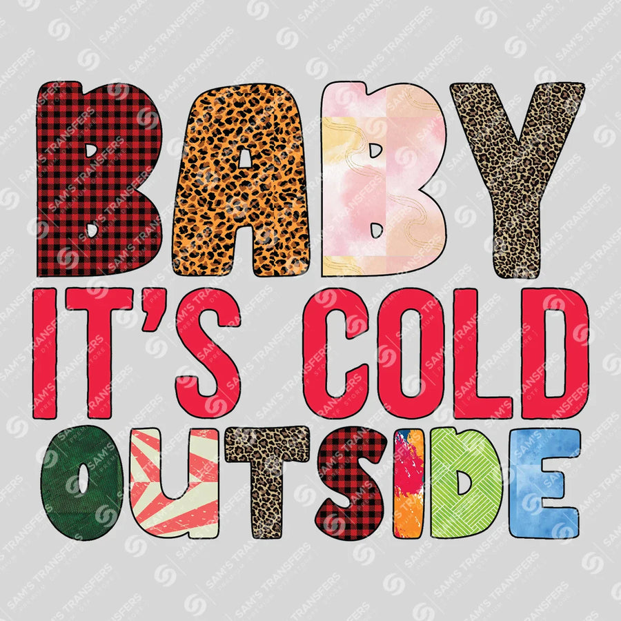 Baby It's Cold Outside Ready-to-Press DTF Transfer | SAT03089