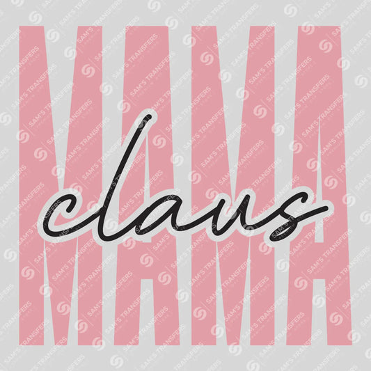 Apparel featuring a Mama Claus-themed DTF transfer.
