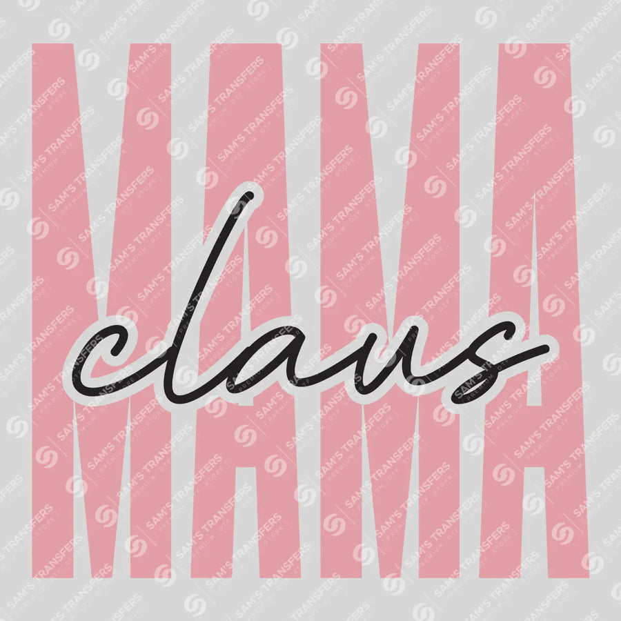 Mama Claus Ready-to-Press DTF Transfer | SAT03097