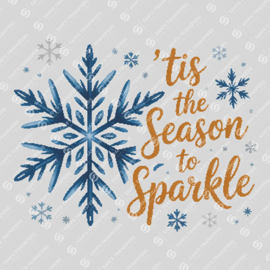 Tis The Season To Sparkle Ready-to-Press DTF Transfer | SAT03102