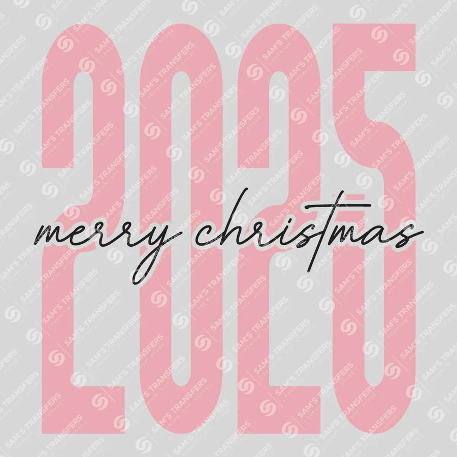 Merry Christmas 2025 Ready-to-Press DTF Transfer | SAT03111