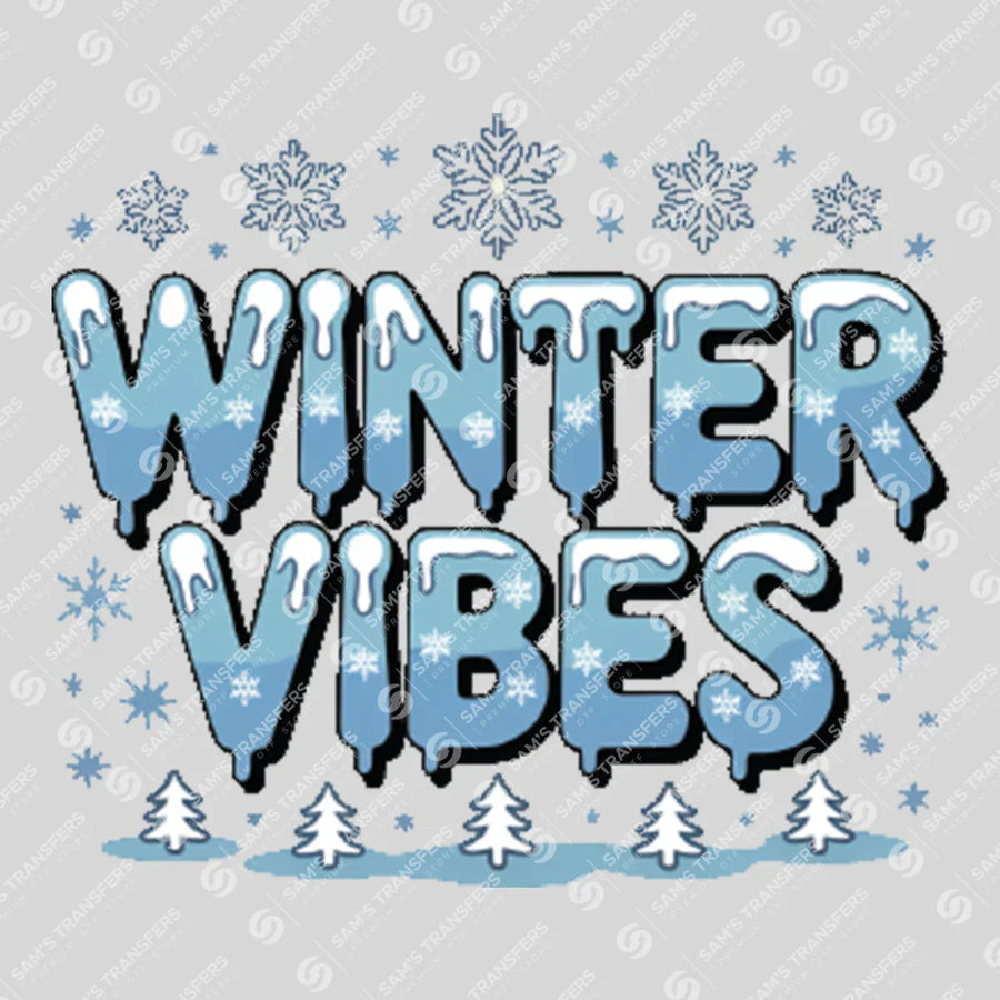 Winter Vibes Ready-to-Press DTF Transfer | SAT03120