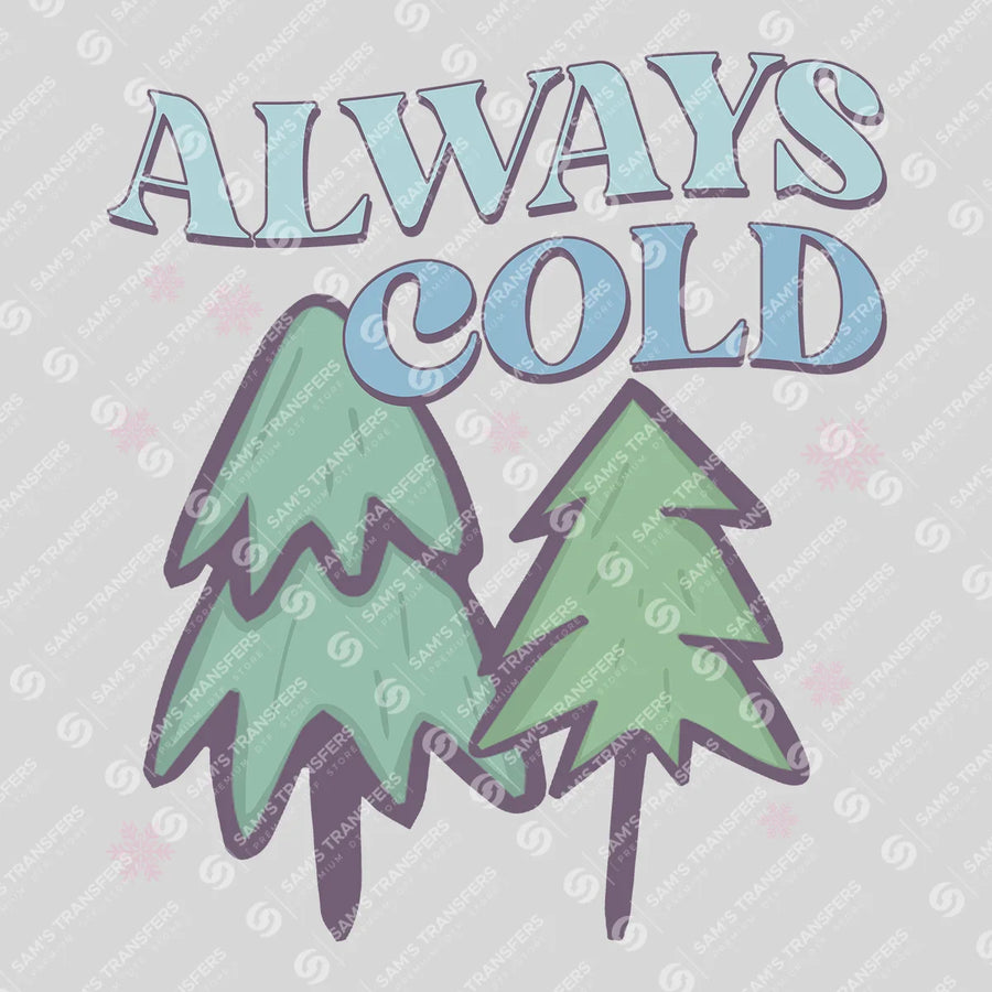 Always Cold Ready-to-Press DTF Transfer | SAT03130
