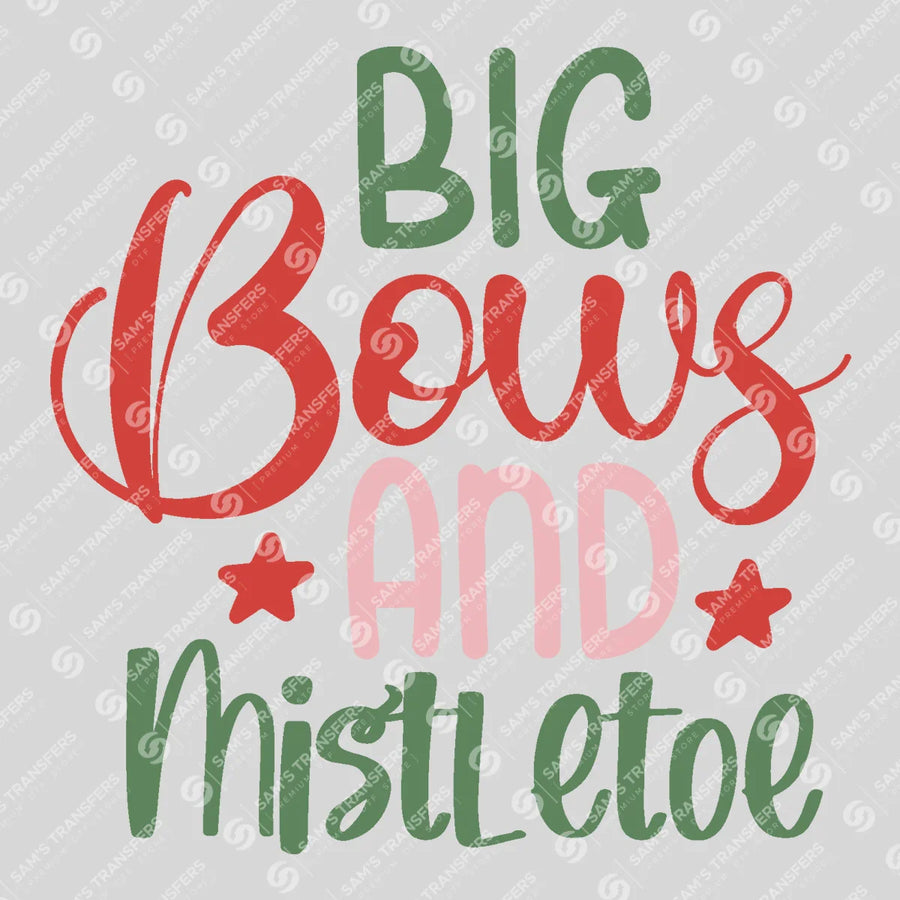 Big Bows And Mistletoe Ready-to-Press DTF Transfer | SAT03144
