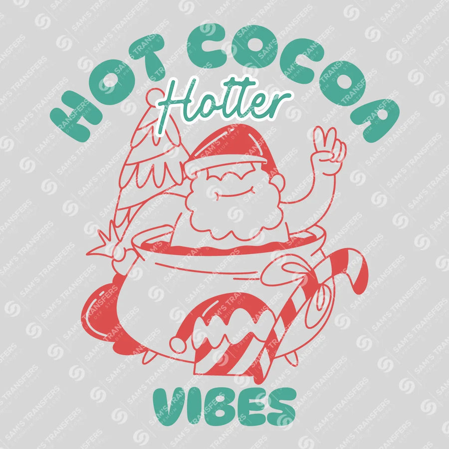 Hot Cocoa Vibes Ready-to-Press DTF Transfer | SAT03150