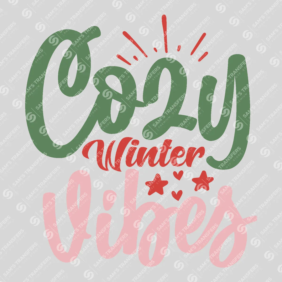 Cozy Winter Vibes Ready-to-Press DTF Transfer | SAT03156