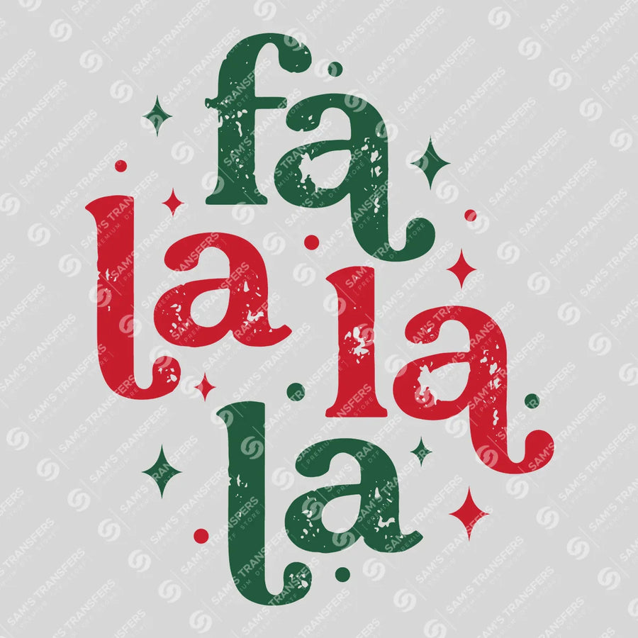Fa La La La La Ready-to-Press DTF Transfer | SAT03171