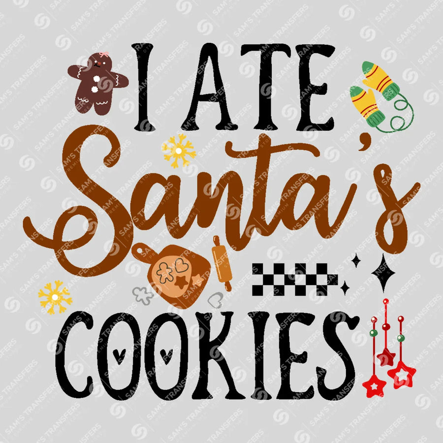 I Ate Santa's Cookies Ready-to-Press DTF Transfer | SAT03187