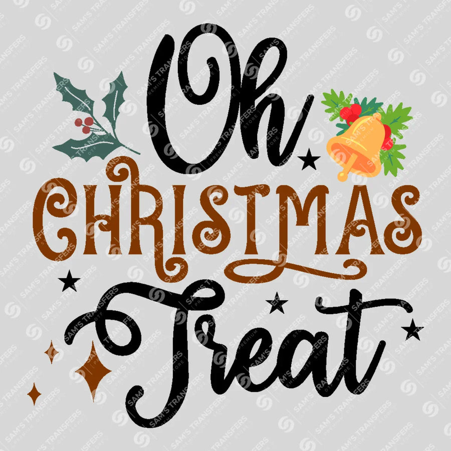 Oh Christmas Treat Ready-to-Press DTF Transfer | SAT03216