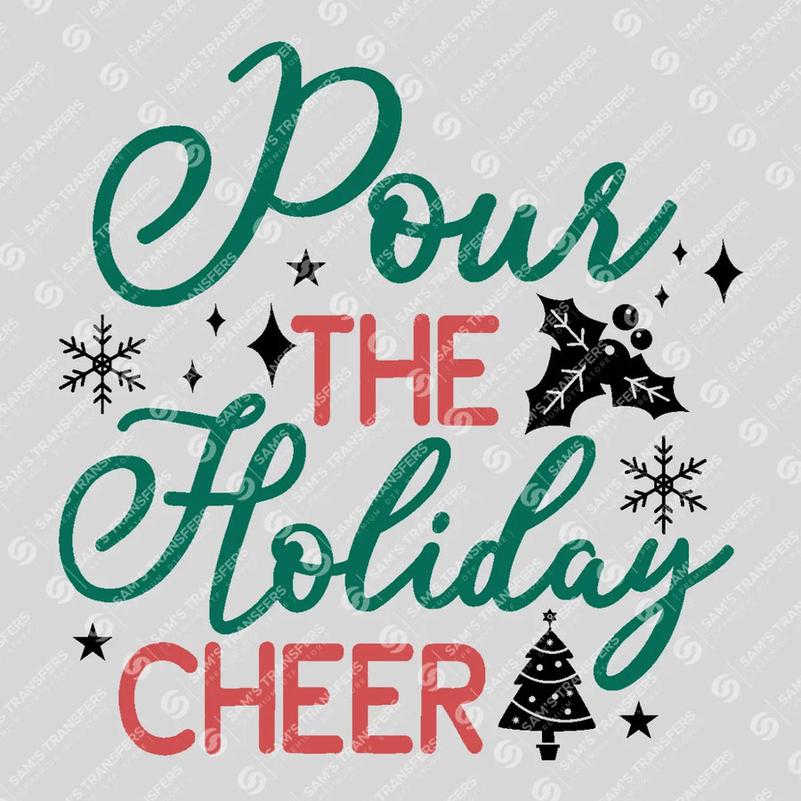 Pour The Holiday Cheer Ready-to-Press DTF Transfer | SAT03218