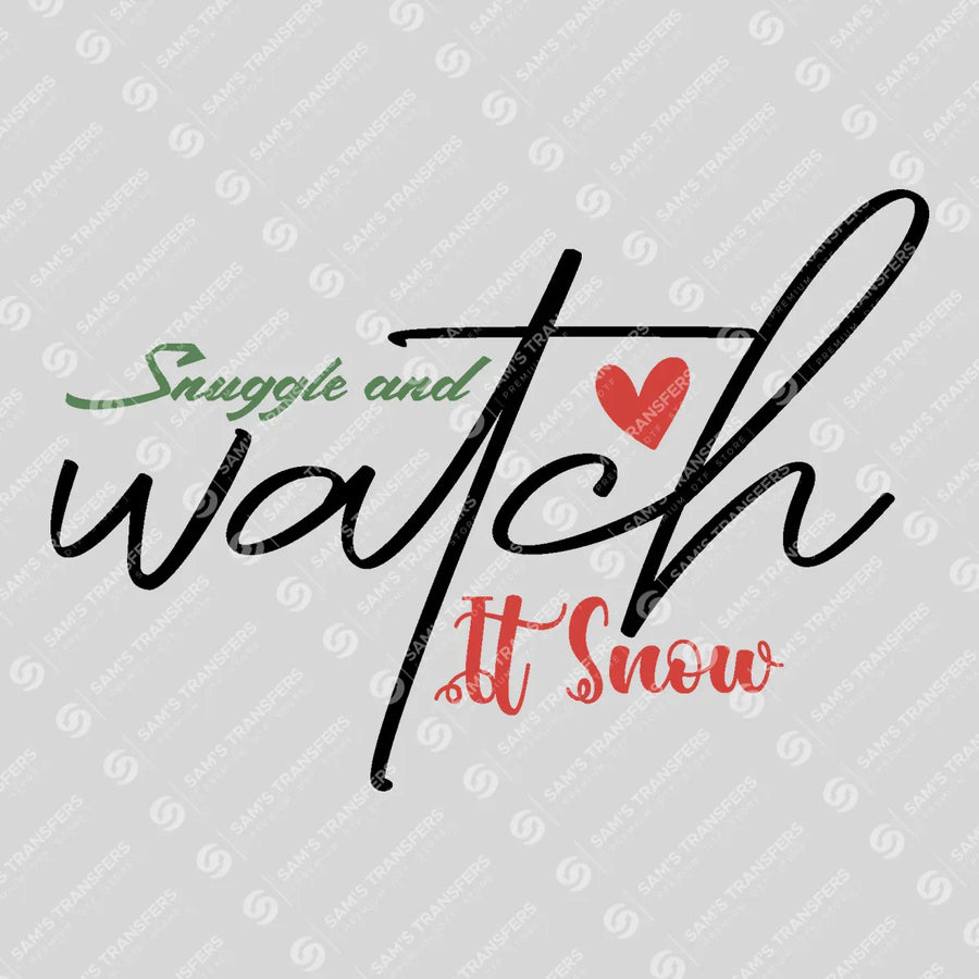Snuggle And Watch It Snow Ready-to-Press DTF Transfer | SAT03245
