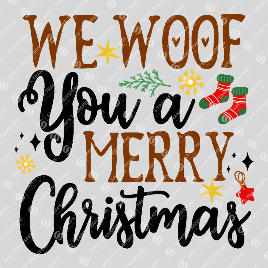 We Woof You A Merry Christmas Ready-to-Press DTF Transfer | SAT03259