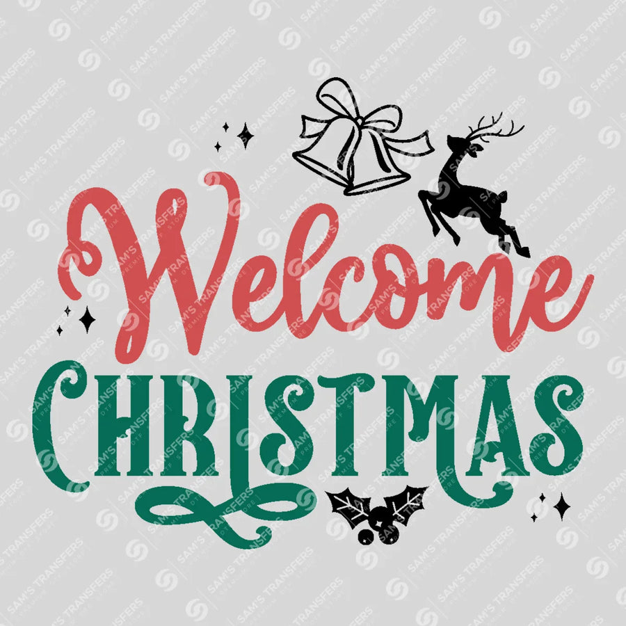 Welcome Christmas Ready-to-Press DTF Transfer | SAT03260