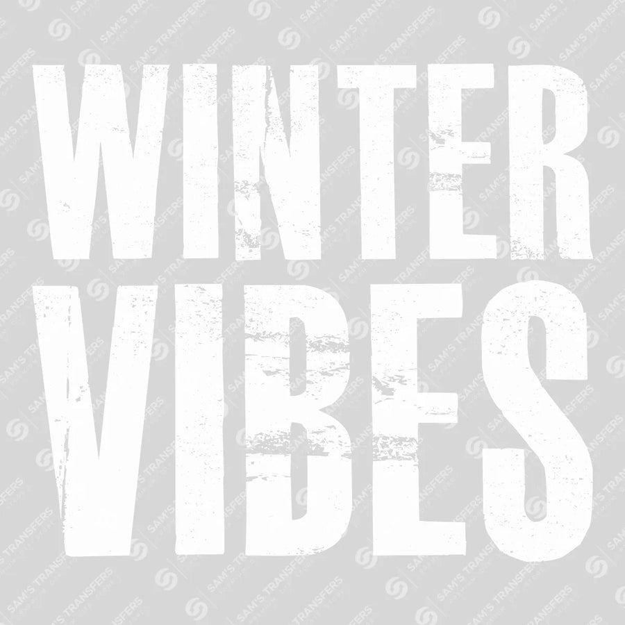 Winter Vibes Ready-to-Press DTF Transfer | SAT03267