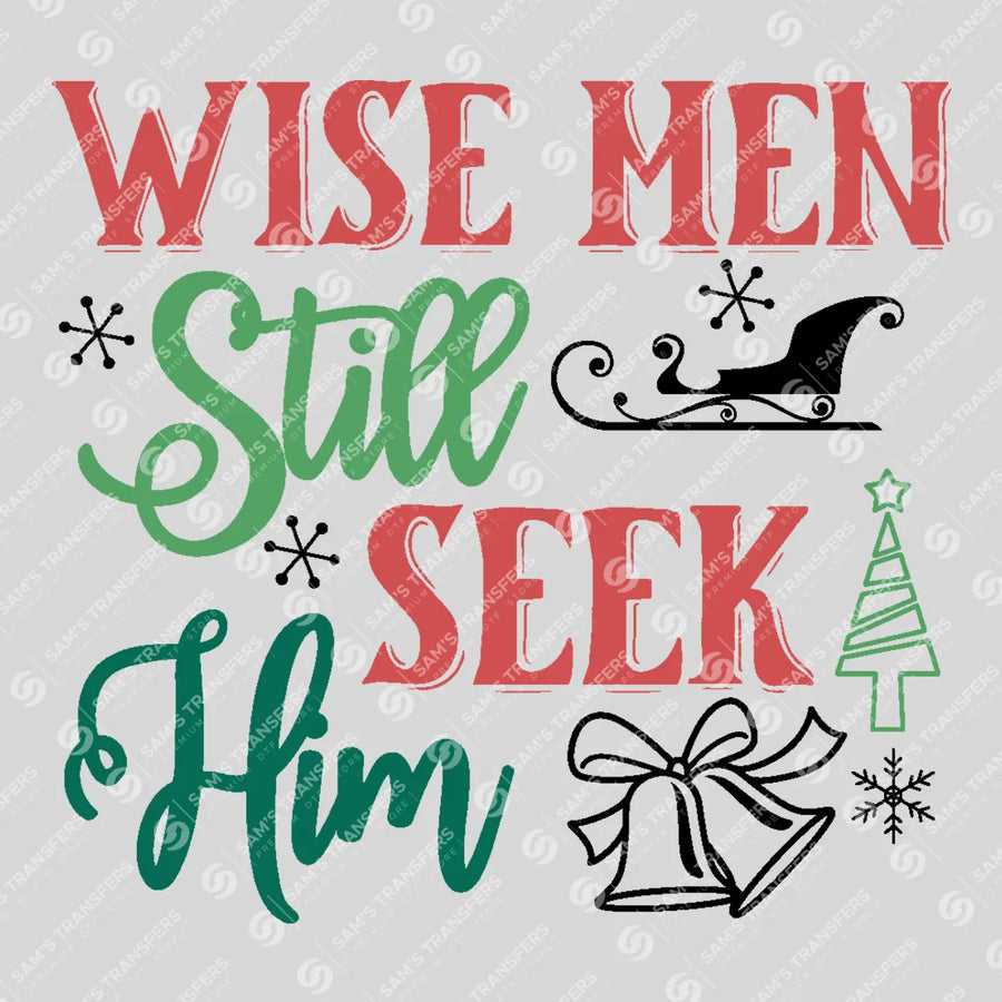 Wise Men Still Seek Him Ready-to-Press DTF Transfer | SAT03270