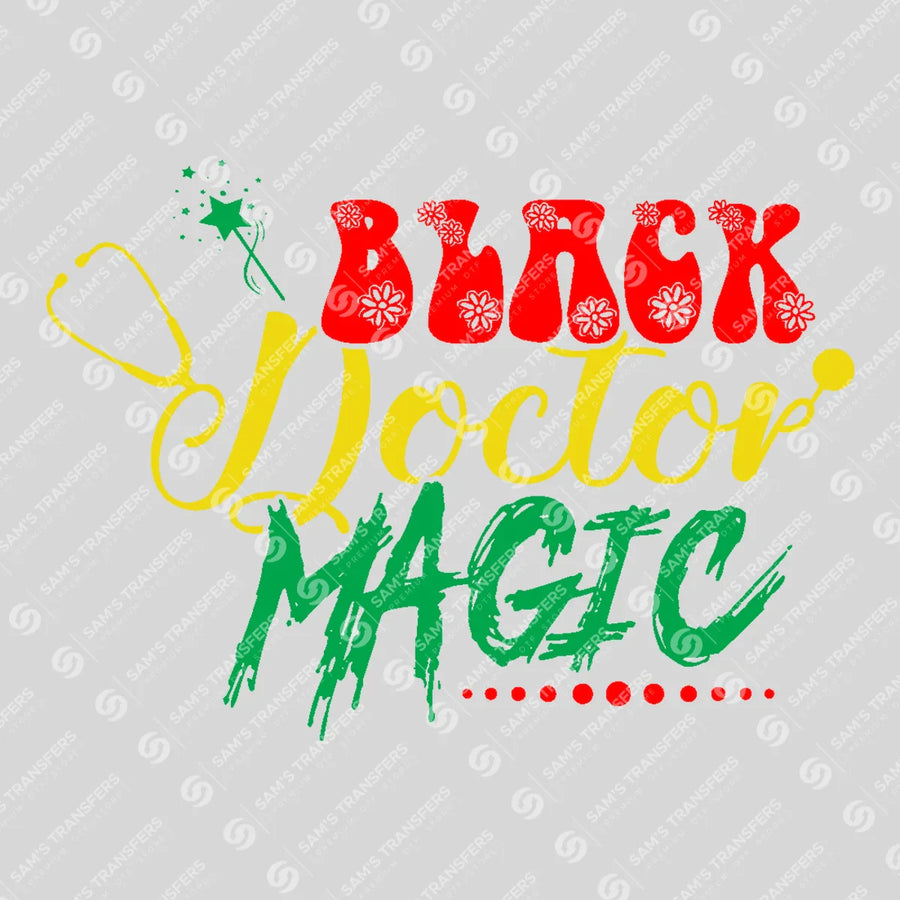 Black Doctor Magic Ready-to-Press DTF Transfer | SAT03279