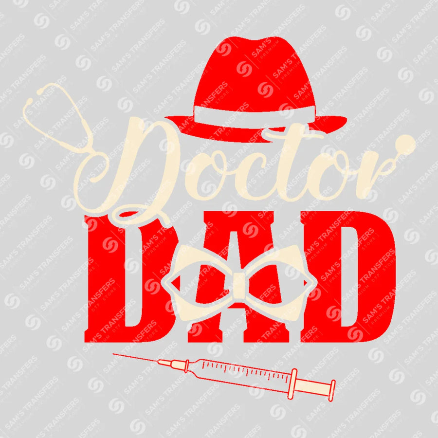 Doctor Dad Ready-to-Press DTF Transfer | SAT03293