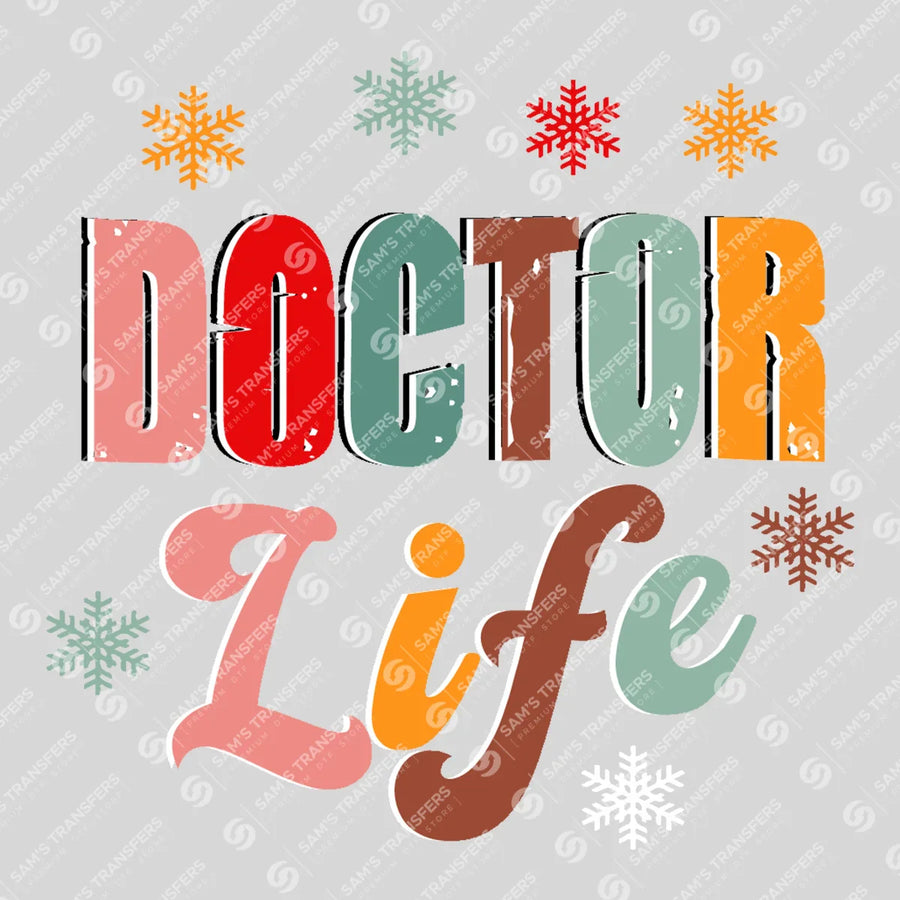 Doctor Life Ready-to-Press DTF Transfer | SAT03301