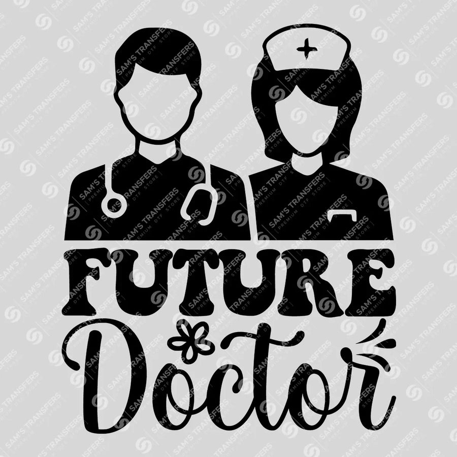 Future Doctor Ready-to-Press DTF Transfer | SAT03338