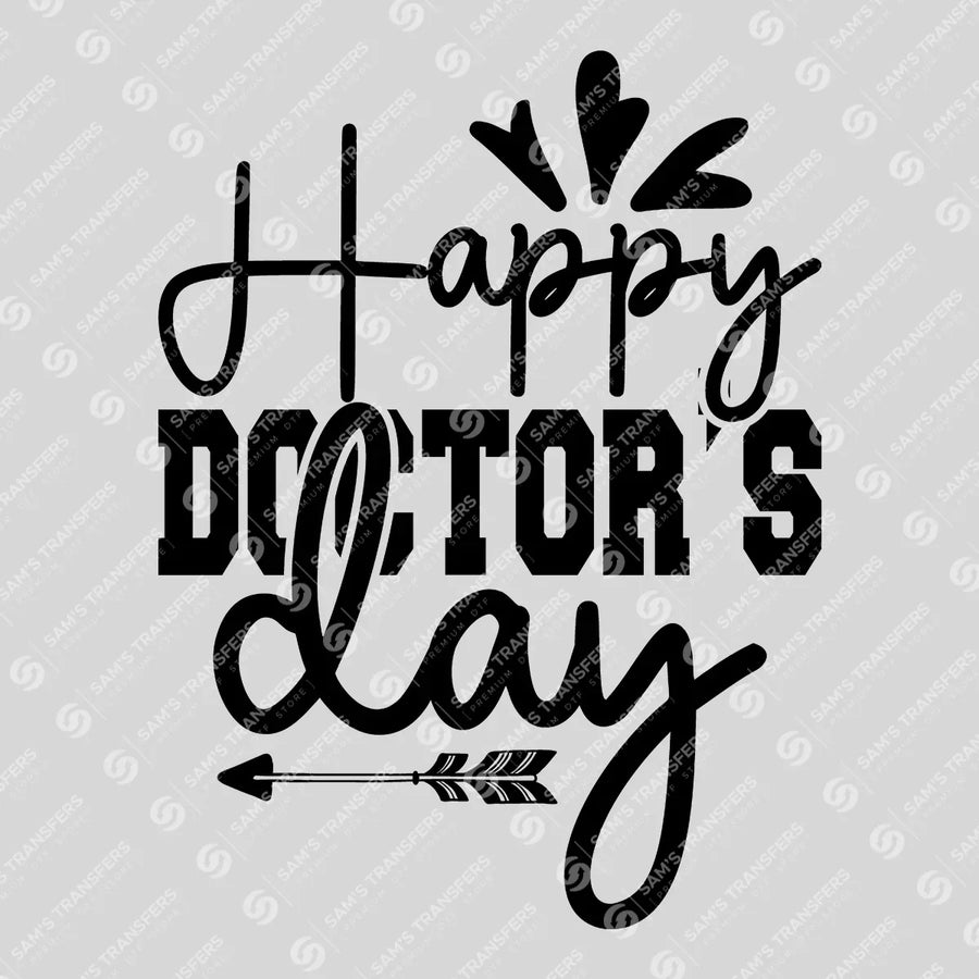 Happy Doctor's Day Ready-to-Press DTF Transfer | SAT03339