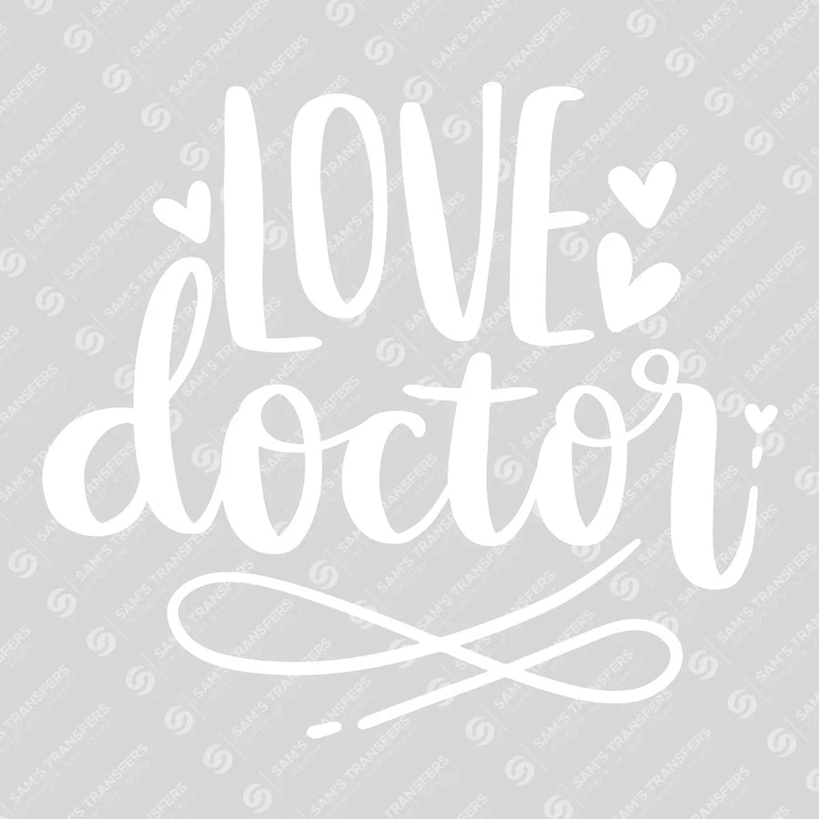 Love Doctor Ready-to-Press DTF Transfer | SAT03362