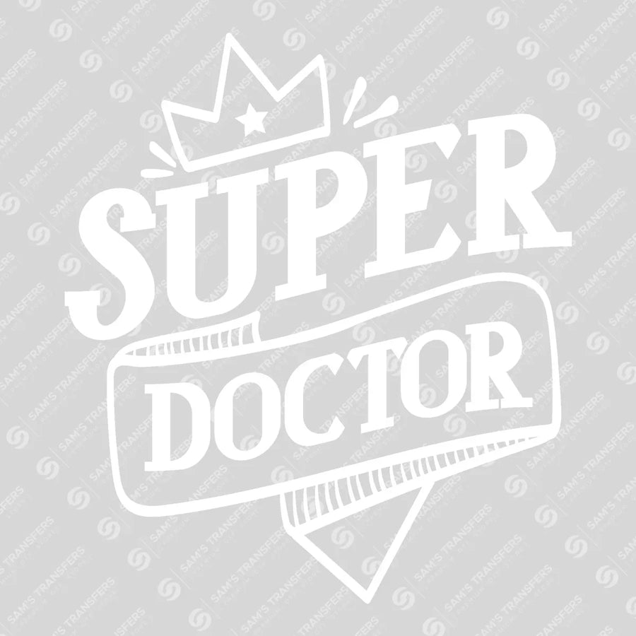 Super Doctor Ready-to-Press DTF Transfer | SAT03385