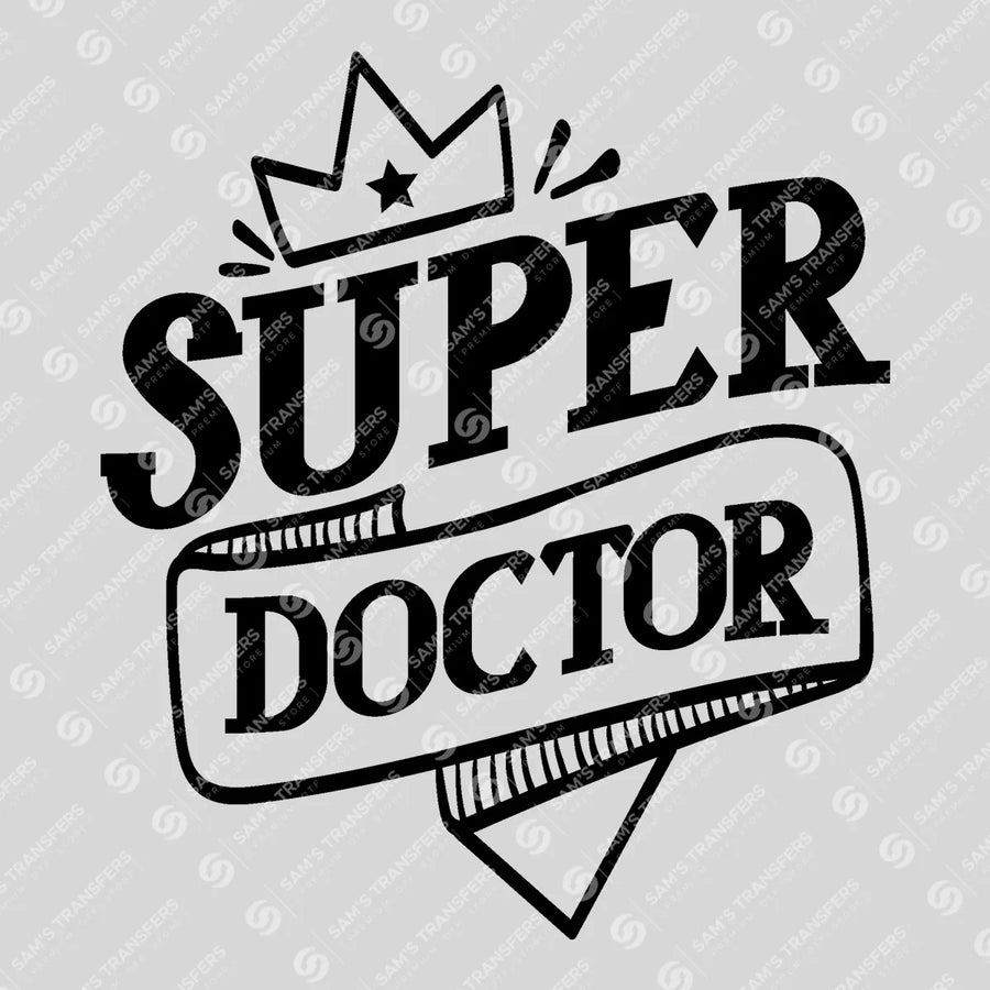 Super Doctor Ready-to-Press DTF Transfer | SAT03387