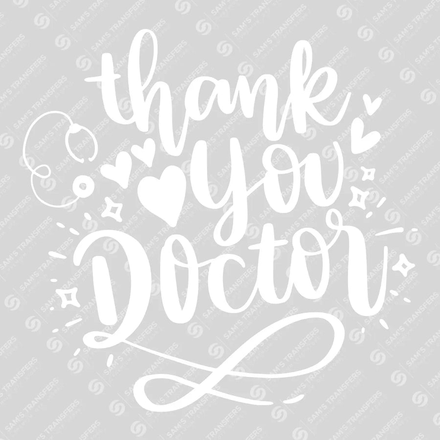 Thank You Doctor Ready-to-Press DTF Transfer | SAT03393