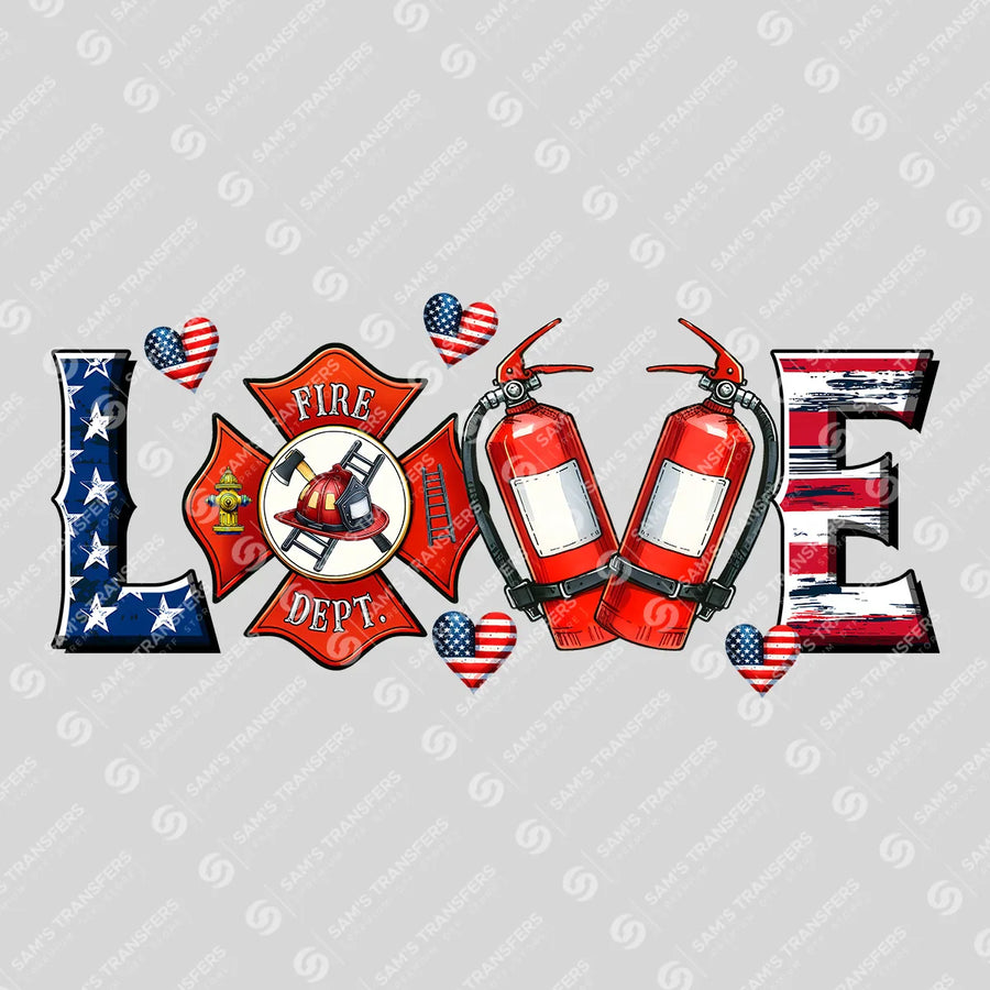 Love Fire Dept Ready-to-Press DTF Transfer | SAT03419