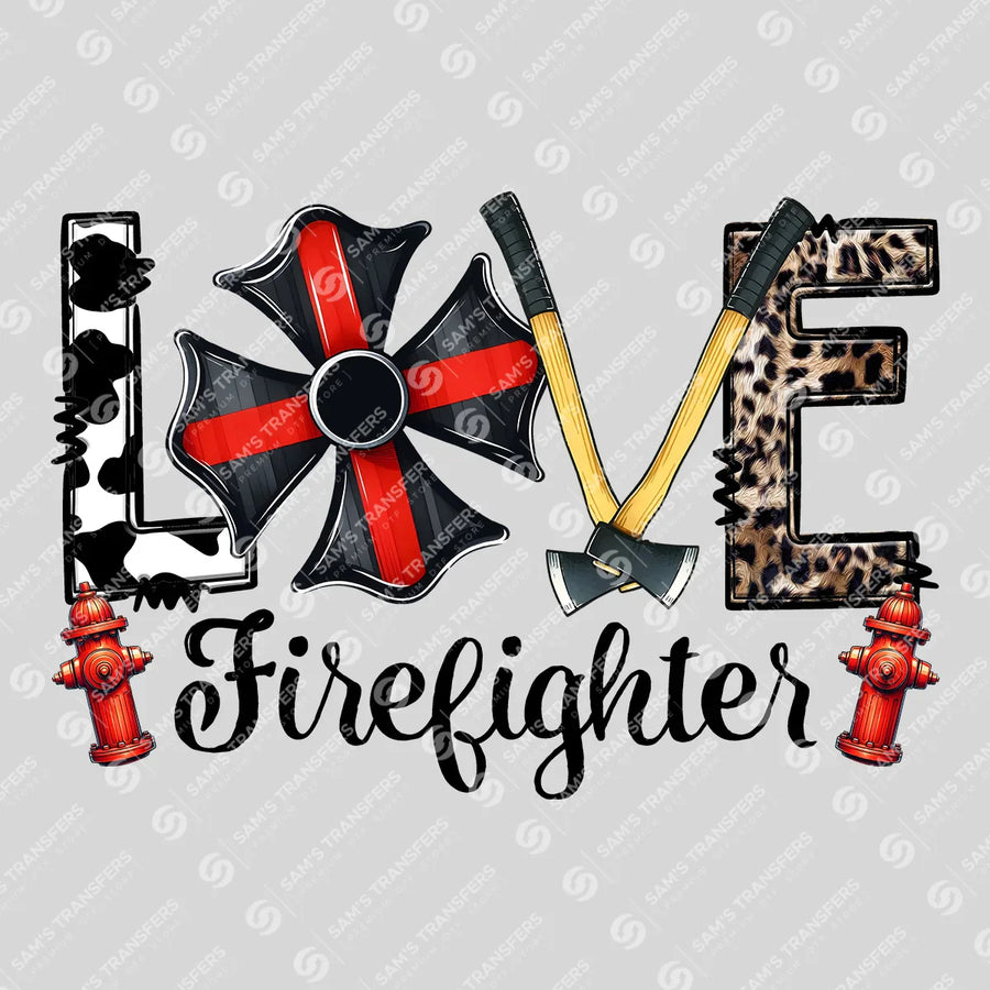 Love Firefighter Ready-to-Press DTF Transfer | SAT03427