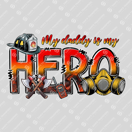 Apparel featuring a My Daddy Is My Hero-themed DTF transfer.