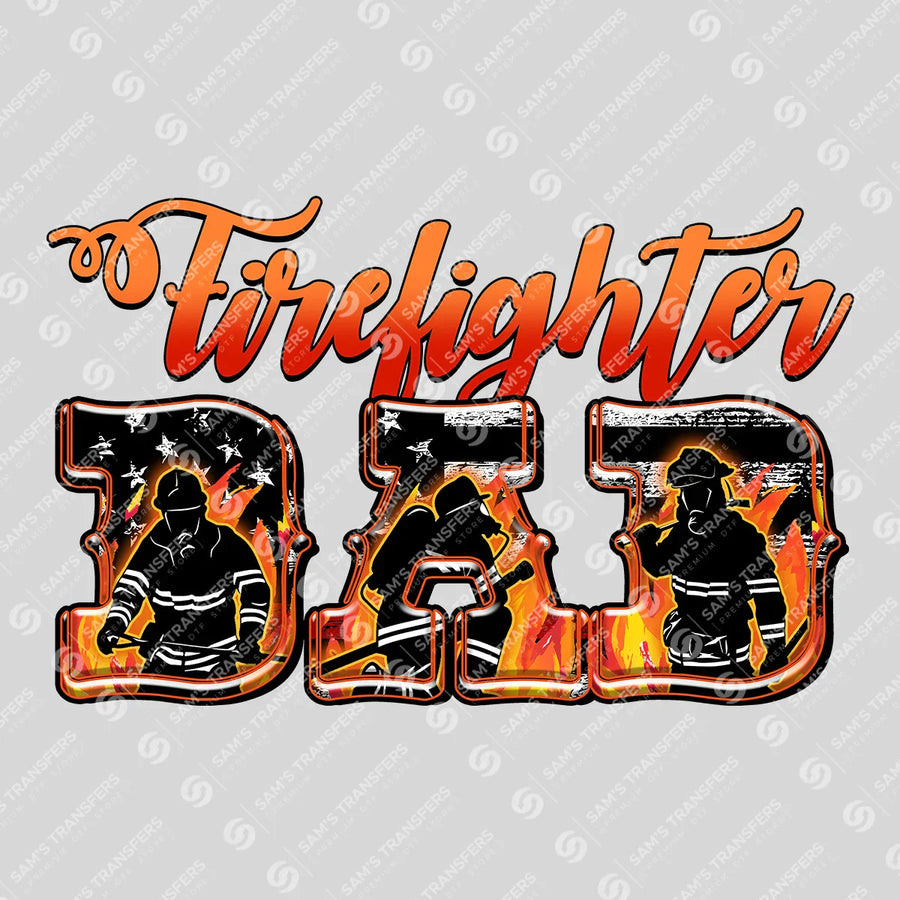 Firefighter Dad Ready-to-Press DTF Transfer | SAT03447