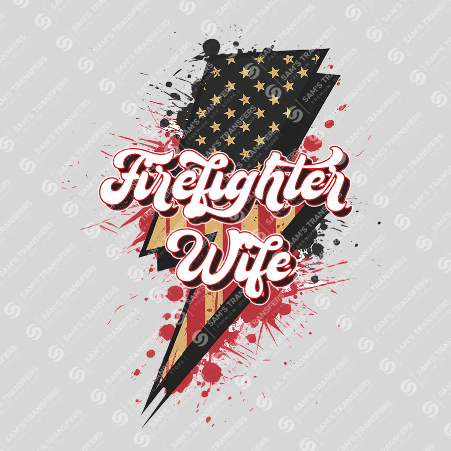 Firefighter Wife Ready-to-Press DTF Transfer | SAT03451