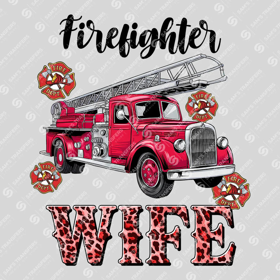 Firefighter Wife Ready-to-Press DTF Transfer | SAT03453
