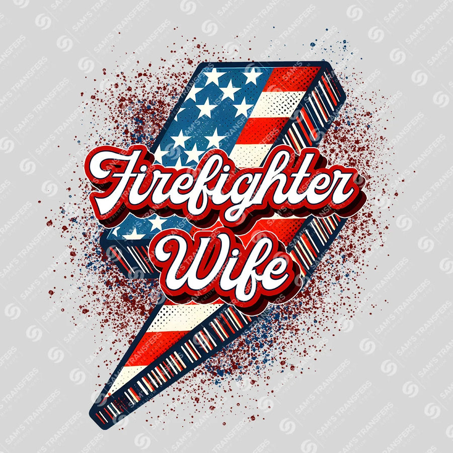 Firefighter Wife Ready-to-Press DTF Transfer | SAT03457